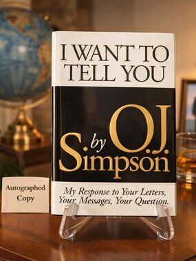 Signed O.J. SIMPSON  "I Want to Tell You" Hardcover – MINT / Authenticated